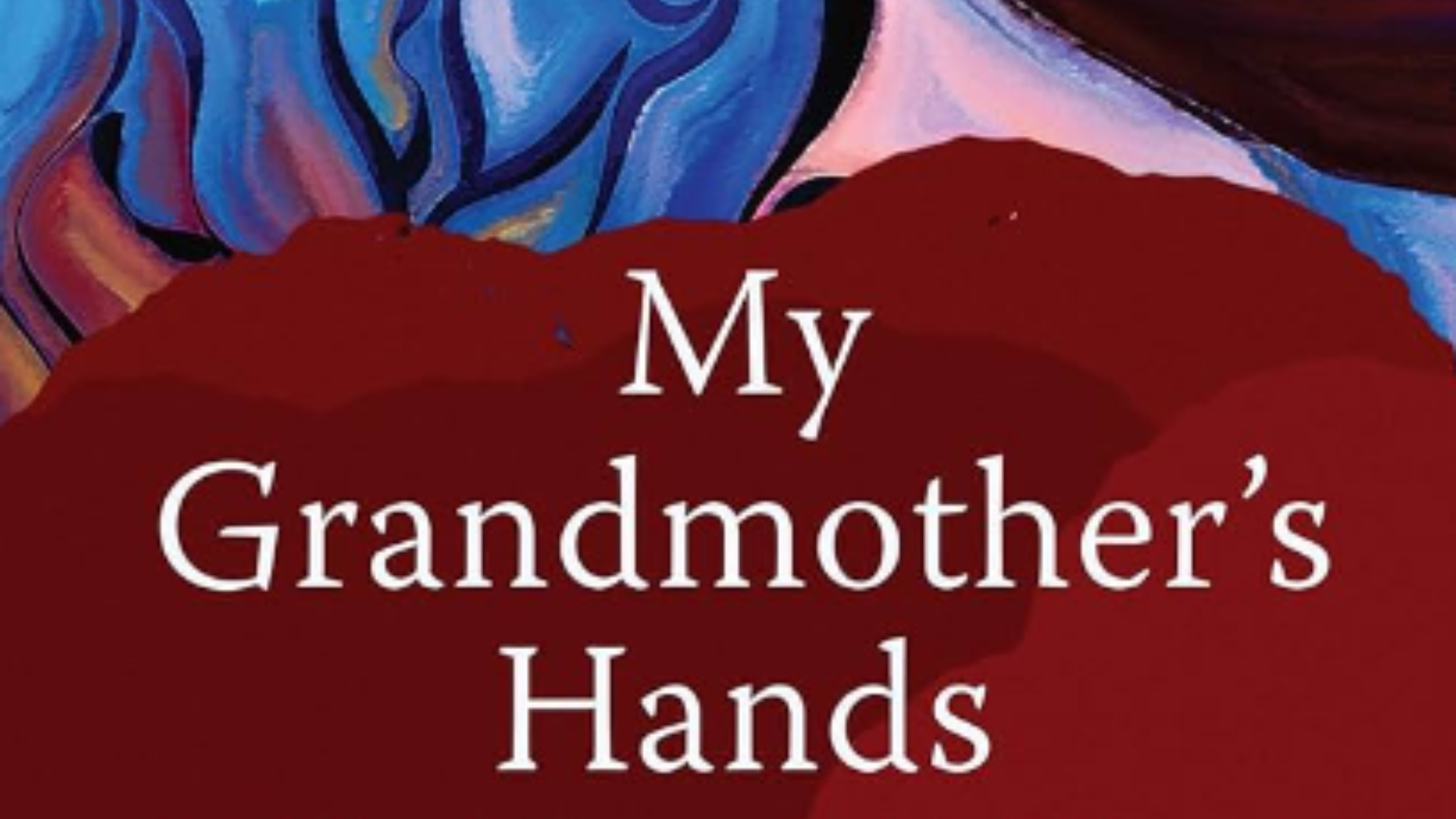 My Grandmother's Hands