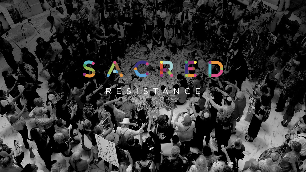 Sacred Resistance: Time to Engage